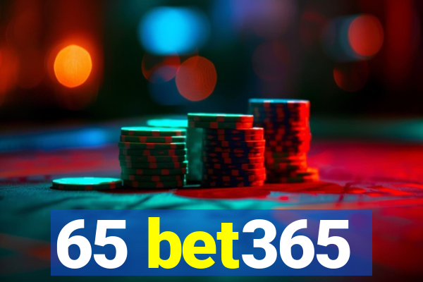 65 bet365